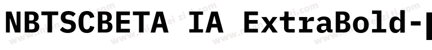 NBTSCBETA IA ExtraBold字体转换